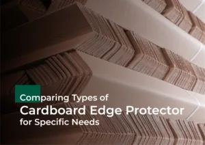 Cardboard Edge Protector